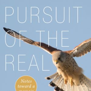Hotly in Pursuit of the Real - Ron Hansen
